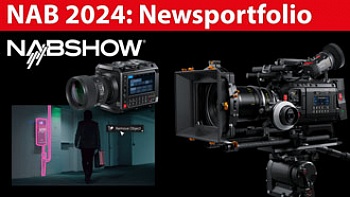 NAB-Newsportfolio 2024: alle Meldungen von der Profi-Messe