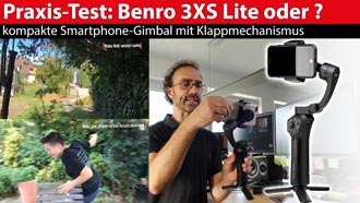 Test: Benro 3XS Lite: klappbares Smartphone-Gimbal