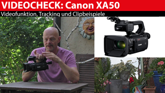 Canon XA50: Testaufnahmen und Erklärung zum Mittelklasse-UHD-Camcorder