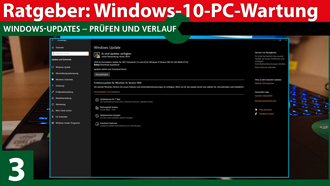 Ratgeber: Systempflege für Windows-10-PC - Windows-Updates
