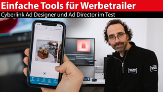 Tutorial und Test: CyberLink Ad Designer und Ad Director 