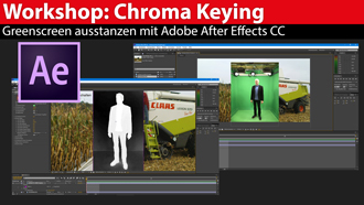 Workshop: Greenscreen ausstanzen in Adobe After Effects