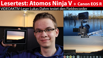 Atomos Ninja V: im Praxiseinsatz mit der Canon EOS R