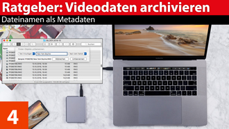 Ratgeber: Videodaten richtig archivieren - Dateiname als Metadaten