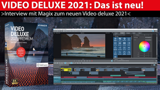 Interview: Magix Video deluxe 2021 - das ist neu!
