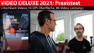 Magix Video Deluxe 2021: Die Neuerungen im Praxistest
