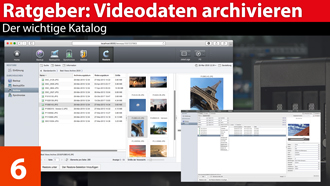 Ratgeber: Videodaten richtig archivieren - der wichtige Katalog