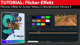 Tutorial: Flicker-Effekt mit Wondershare Filmora 9