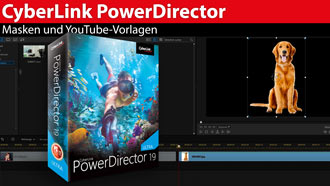 CyberLink PowerDirector 365: YouTube-Vorlagen und Freistellfunktion