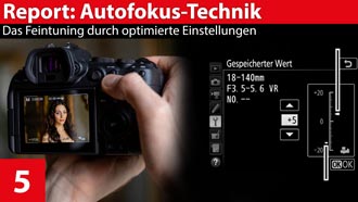 Report: Autofokus-Technik - das Feintuning