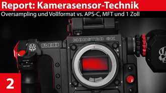 Report: Sensor-Technik - Oversampling und Vollformat vs. APS-C, MFT und 1 Zoll