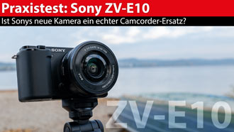 Praxistest Sony ZV-E10: Des Camcorders neue Kleider