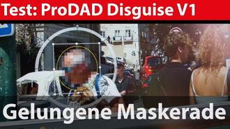 Test: ProdDAD Disguise V1 - Gesichter und Objekte unkenntlich machen
