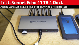 Im Test: Sonnet Echo 11 Thunderbolt 4 Dock - vielseitige Dockingstation