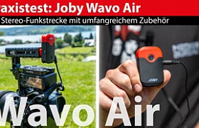 Praxistest: Joby Wavo Air Stereo-Funkmikrofon - zwei Sender, ein Empfänger