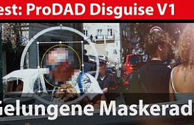 Test: ProdDAD Disguise V1 - Gesichter und Objekte unkenntlich machen