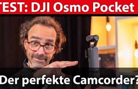 Test DJI Osmo Pocket 3: Der bessere Camcorder?