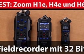 Test: Zoom H1e, H4e und H6e – günstige 32bit-Audio-Fieldrekorder