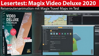 Magix Video Deluxe 2020: Amateur-Schnittsoftware plus Travel Maps im Test