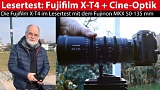 Fujifilm X-T4 mit MKX-Cine-Optik: die Systemkamera im Lesertest-Video