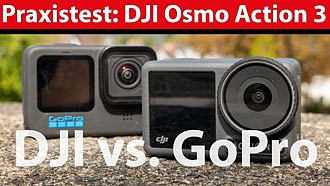 Test-Duell: DJI Osmo Action 3 gegen GoPro Hero11 Black