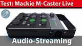 Audio-Kurztest: Mackie M-Caster Live - Streaming-Audiomischer