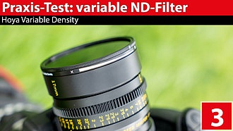 Praxistest: Variable ND-Filter - Hoya Variable Density