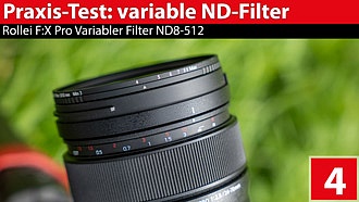 Praxistest: Rollei F:X Pro Variabler Filter ND8-512