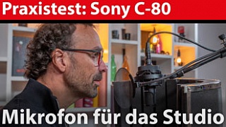 Sony C-80: Test des neuen Studiomikrofons