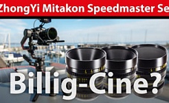 Objektiv-Test: ZhongYi Mitakon - Cine-Objektive für MFT-Kameras