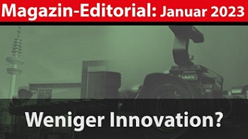VIDEOAKTIV-Magazin Editorial - Januar 2023: Weniger Innovationen?